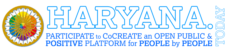 Haryana.Today | The Positive People's Platform and Digital Ecosystem by People for People